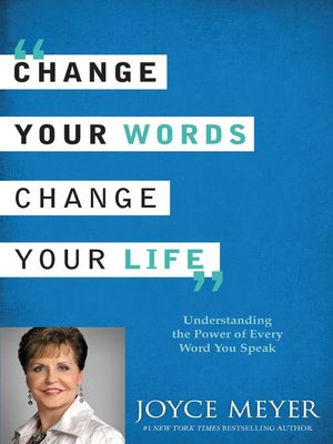 cover image of Change Your Words, Change Your Life